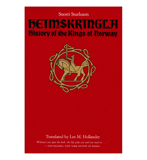 Heimskringla a History of the Kings of Norway 9780292730618