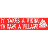 It Takes a Viking Bumper Sticker